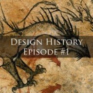 Design History: Paleolithic art – Episode #1